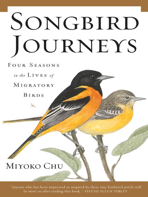 Title details for Songbird Journeys by Miyoko Chu - Available